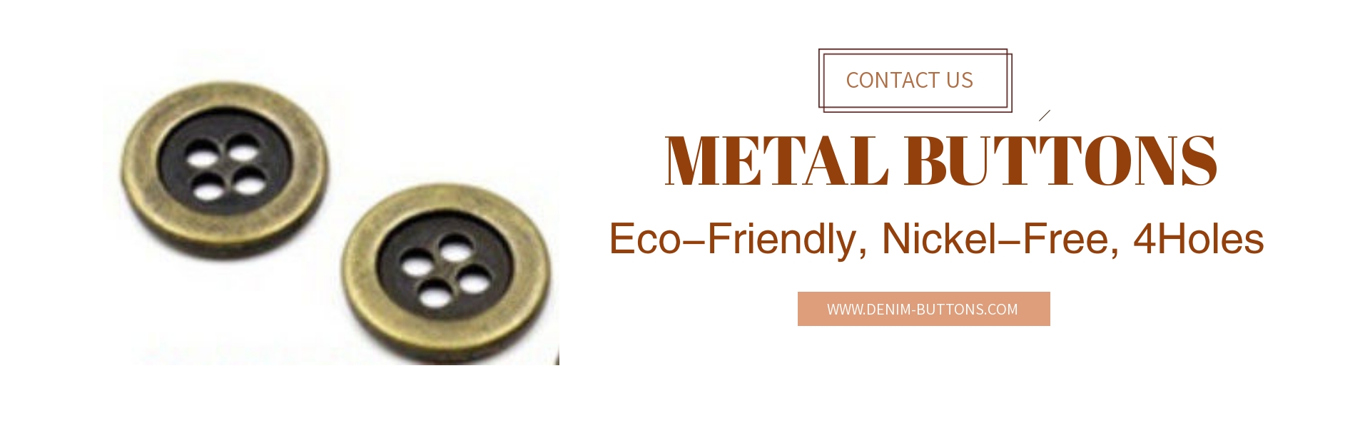 metal buttons