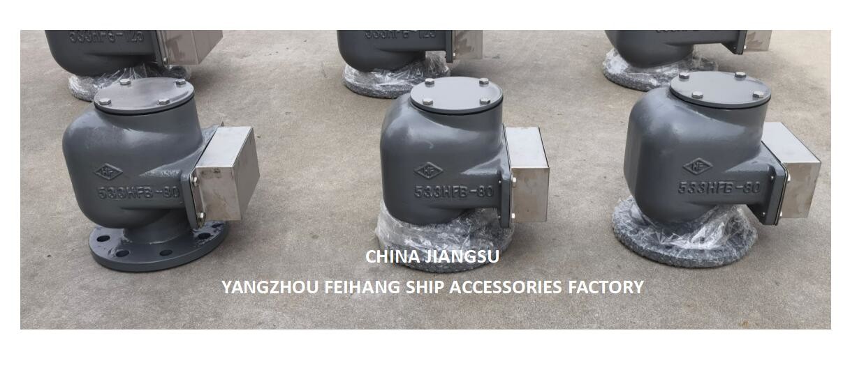 No.533hfb-80a Air Vent Head For Ballast Tank No.533hfb-80a Air Vent Head For Fore Peak Tank