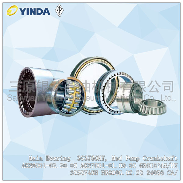 Main Bearing 3G3760HY Mud Pump Crankshaft AH36001-02.20.00 Wear Resistance