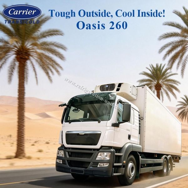 Oasis 260 Carrier transicold refrigeration unit available for the 5-6 meters refrigerated box truck available for 50 degree Ambient temperature good