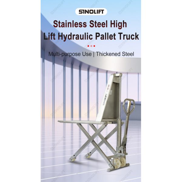 Sinolift HLT15S-I 304 Stainless Steel High Lift Pallet Truck for Warehouses, Logistics & Medical Facilities