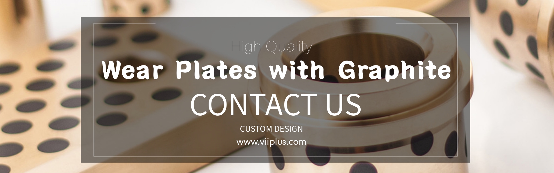 Bronze Wear plates with graphite Self-lubricated bearings