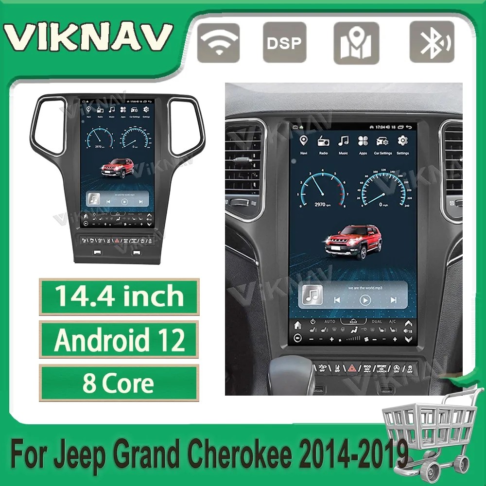 14.4inch Car radio For 2014-2019 Jeep Grand Cherokee Multimedia Player Android GPS Navigation 4G wifi Wireless Carplay