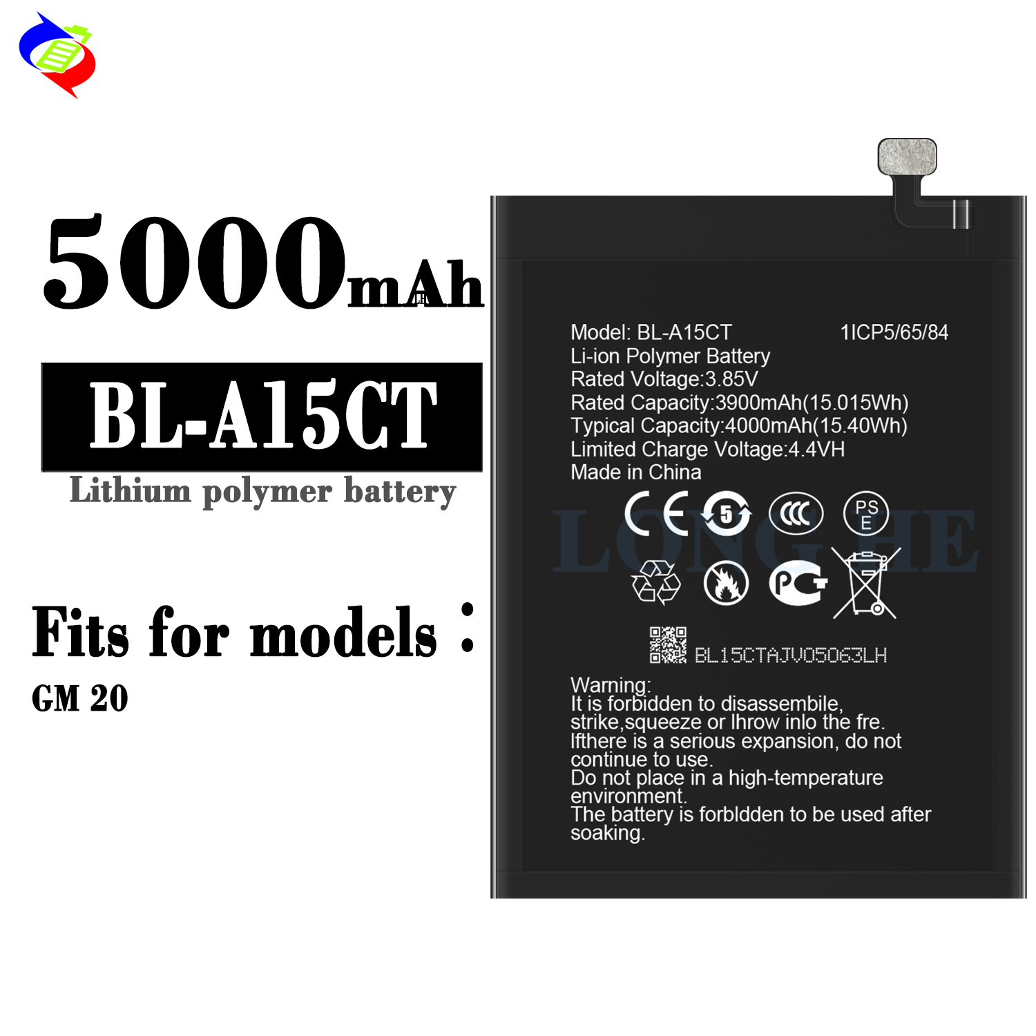 Mobile Phone RECHARGABLE Li-ion Polymer Battery BL-A15CT for GM 20 5000mAh 3.85V