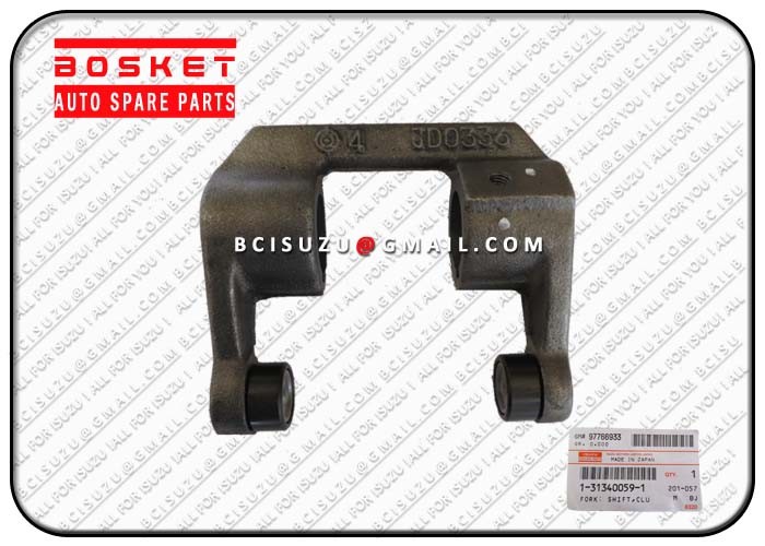 1-31340059-1 Cxz81k 10PE1 Clutch System Parts , Clutch Shift Fork Car Clutch Parts