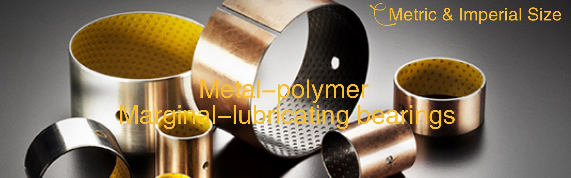 METAL POLYMER MARGINAL LUBRICATING BEARING