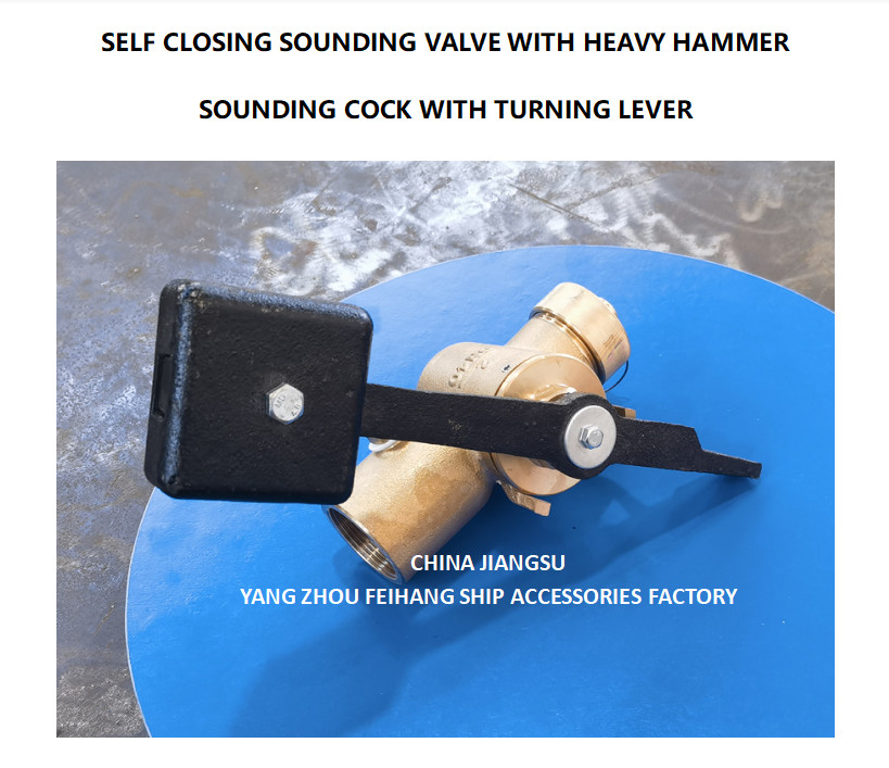 SOUNDING VALVE SELF CLOSING THREADED ENDS DN50 CB/T3778 & SOUNDING COCK THREADED ENDS DN50 CB/T3778