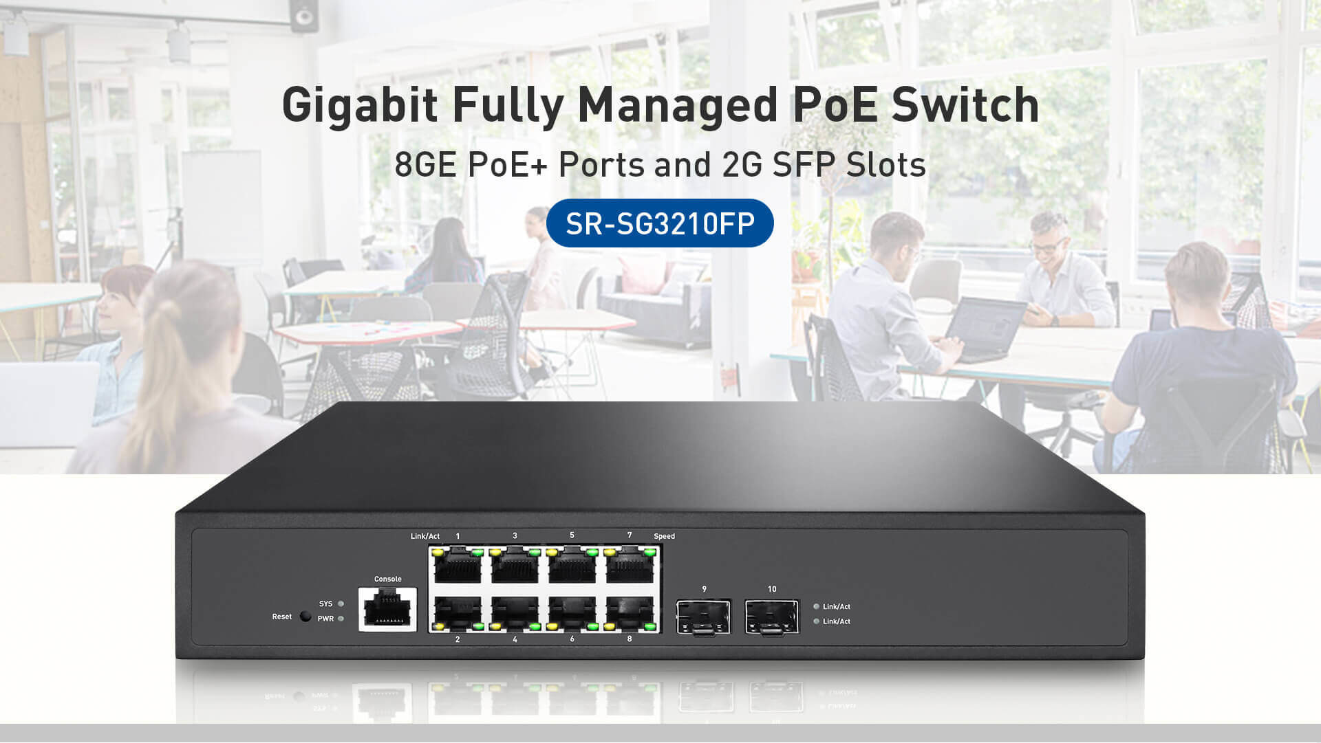 Rack Mount 8-Port Gigabit With 2G SFP Slots Uplink L2+ SNMP Managed 150W PoE Switch For Security Camera