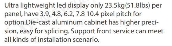 OE Series Advertising LED Display Support front service can meet all kinds of installation scenario.