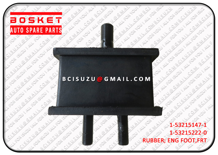 1-53215147-1 Isuzu Cxz Parts Engine Foot Rubber For CXZ51k CYZ51K CYH52 6WF1