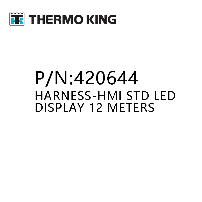 420644 HARNESS-HMI STD LED DISPLAY 12M Refrigeration Unit Parts THERMO KING