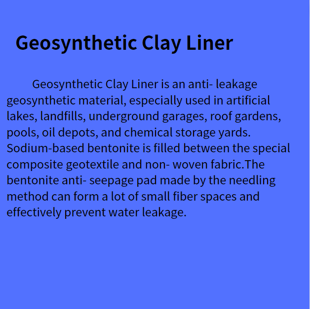 Compactness Advantage1 Bentonite Geosynthetic Clay Liner for Waterproof Performance