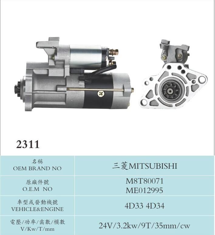 Auto parts24V 3.2KW Mitshubishi Starter Motor M8T0071 ME012995 (4D33 4D34)