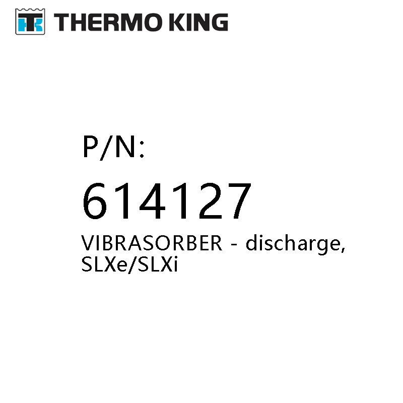 SLXe / SLXi THERMO KING Refrigeration Units Parts 614127 Vibrasorber Discharge