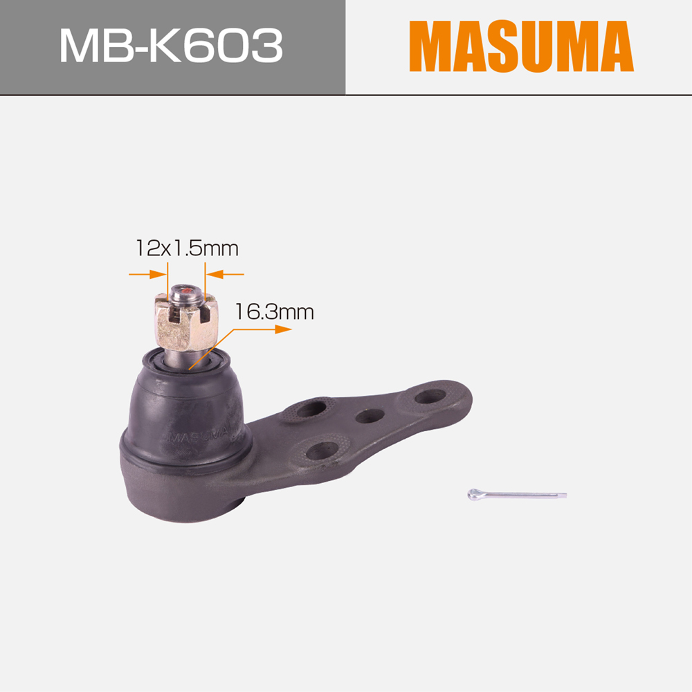 Yes MASUMA NO. MB-K603 4x4 Steering Ball Joint for DAEWOO NEXIA 1500cc. MPI. UZBEKISTAN