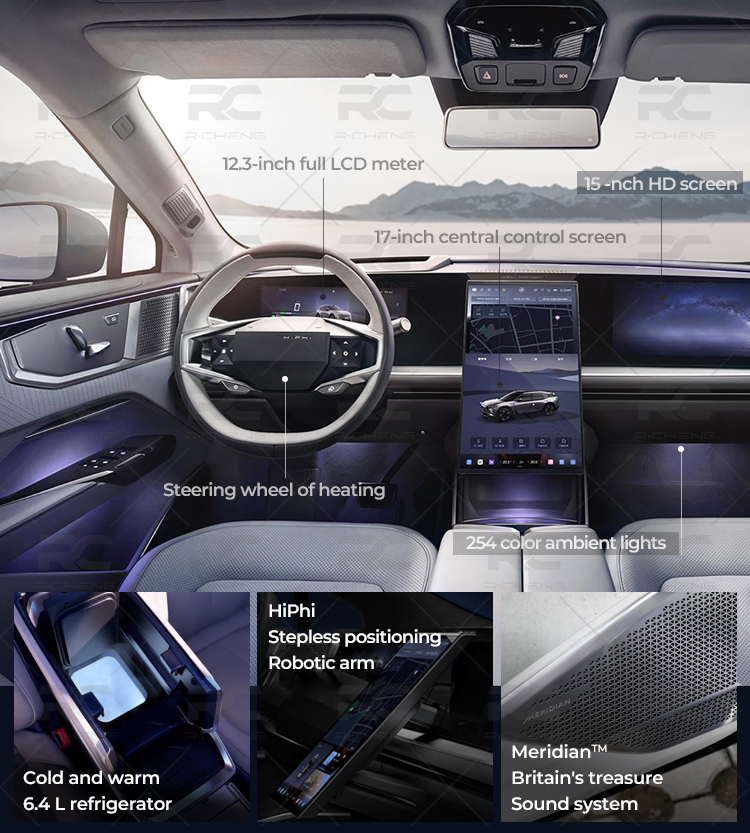 12.3-inch full LCD meter 15 -nch HD screen 17-inch central control screen peppp Steering wheel of heating 254 color ambient lights HiPhi Stepless positioning Robotic arm MeridianTm Cold and warm 6.4 L refrigerator Britain's treasureSound system