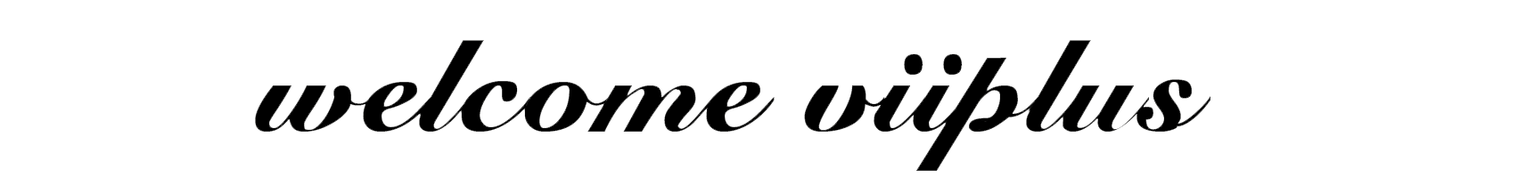welcomle to viiplus, bushing onlinesales